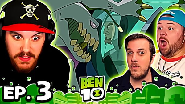 Ben 10 Episode 3 REACTION
