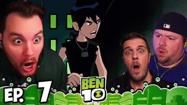 Ben 10 Episode 7 REACTION