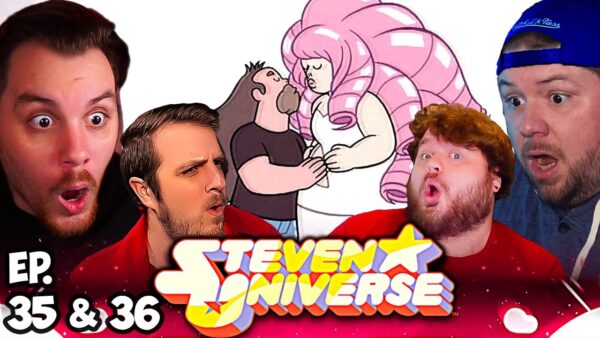 Steven Universe Episode 35-36 REACTION