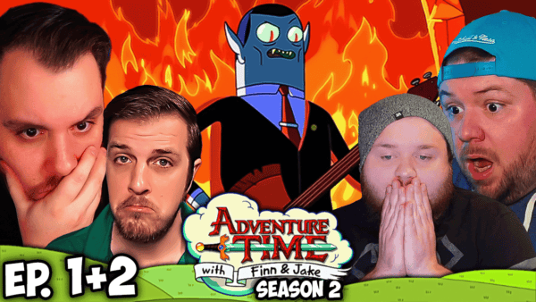 Adventure Time S2 Episode 1-2 REACTION