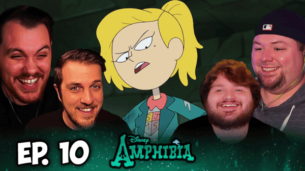 Amphibia Episode 10 REACTION