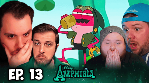 Amphibia Episode 13 REACTION