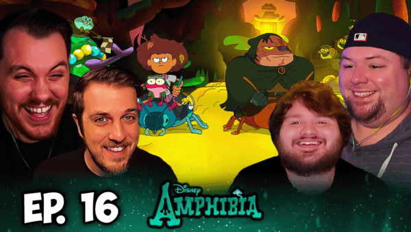 Amphibia Episode 16 REACTION