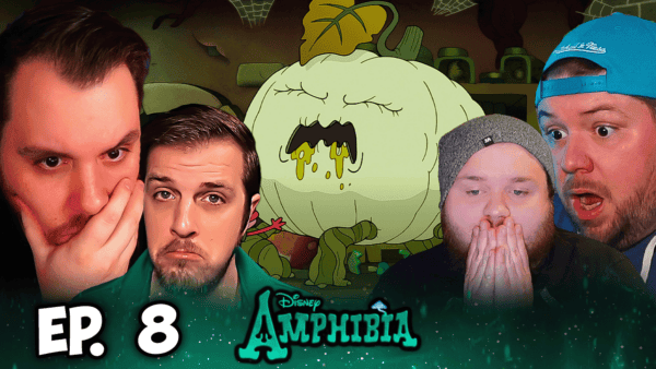 Amphibia Episode 8 REACTION