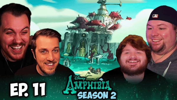 Amphibia S2 Episode 11 REACTION