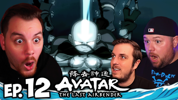 Avatar The Last Airbender Episode 12 REACTION