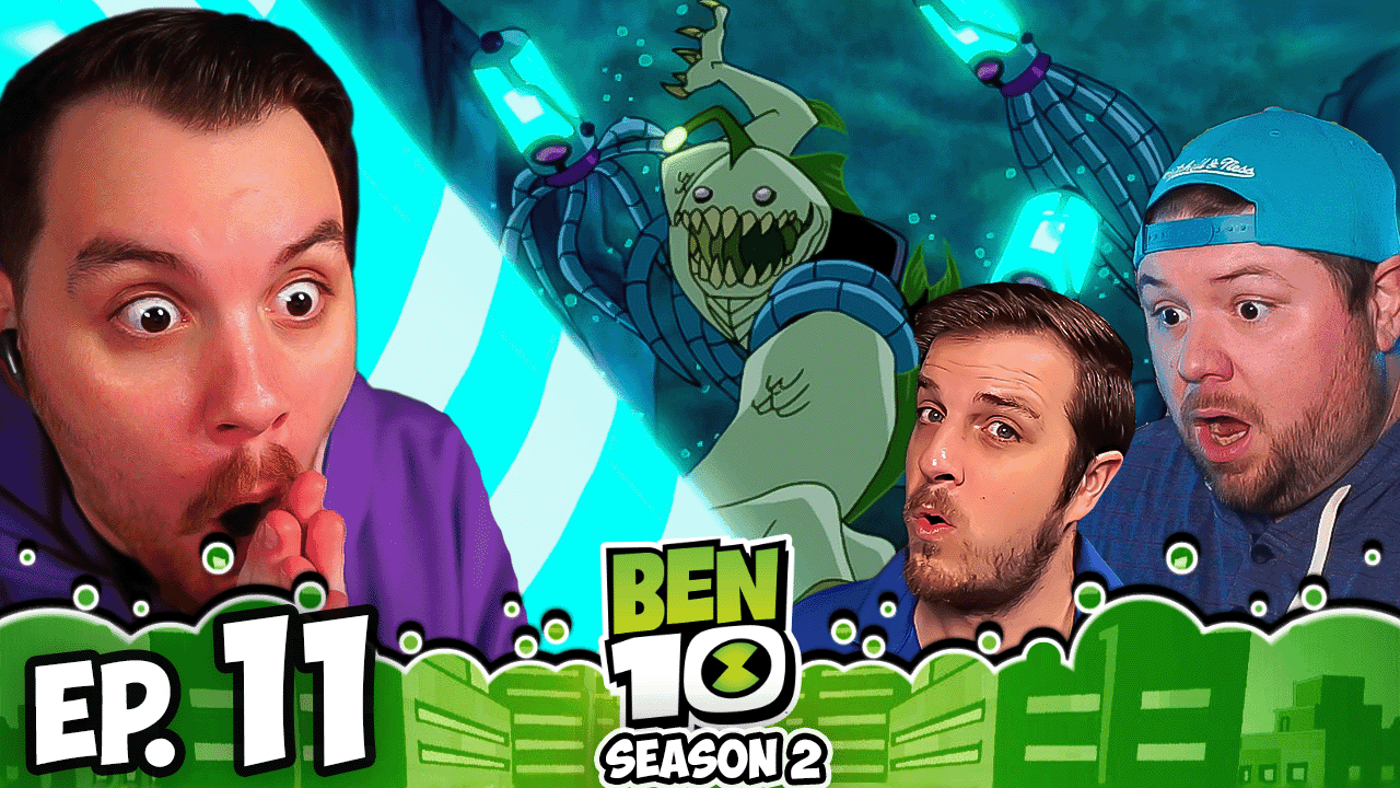 Ben10 S2 Episode 11 REACTION - Sorta Stupid