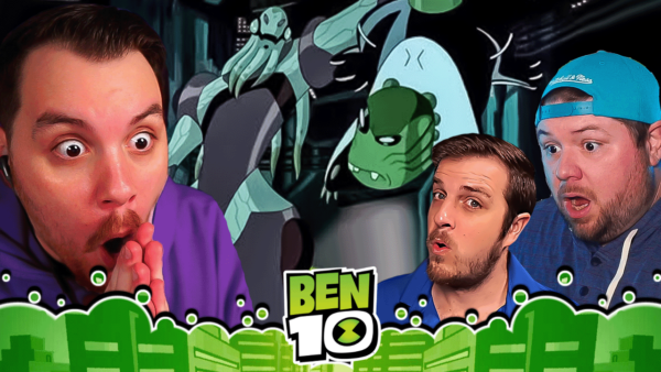 Ben 10 S4 Episode 11-13 REACTION