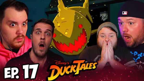 DuckTales Episode 17 REACTION