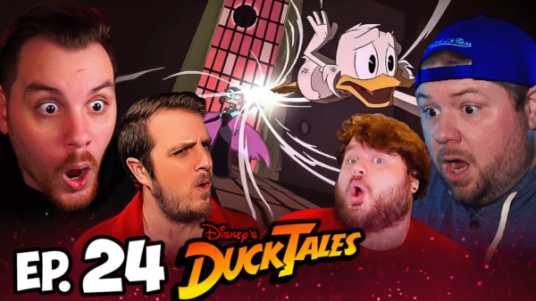 DuckTales Episode 24 REACTION