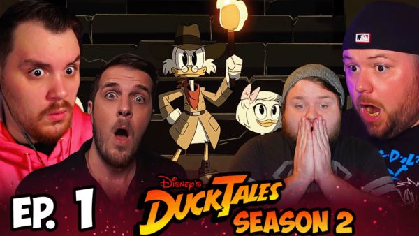 DuckTales S2 Episode 1 REACTION