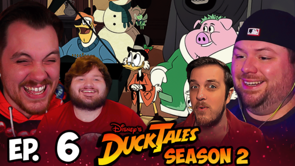 DuckTales S2 Episode 6 REACTION