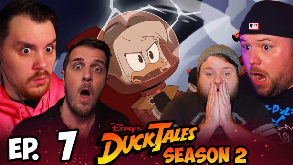 DuckTales S2 Episode 7 REACTION