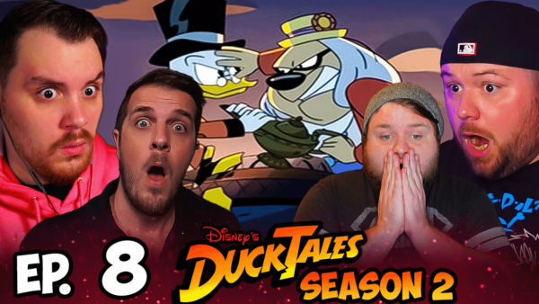 DuckTales S2 Episode 8 Reaction