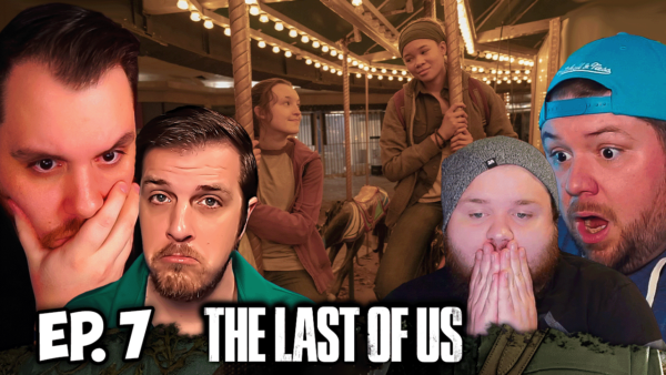 The Last Of Us Episode 7 REACTION