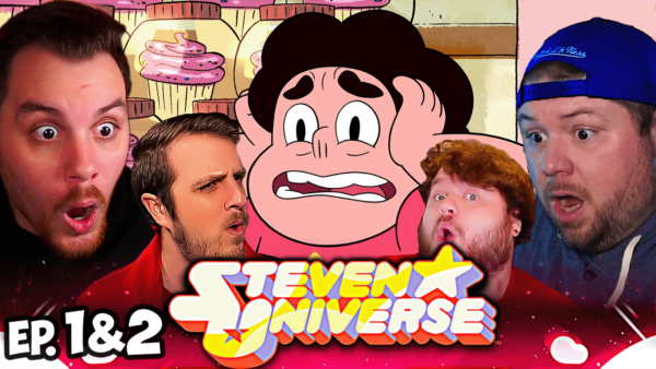 Steven Universe Episode 1 – 2 REACTION