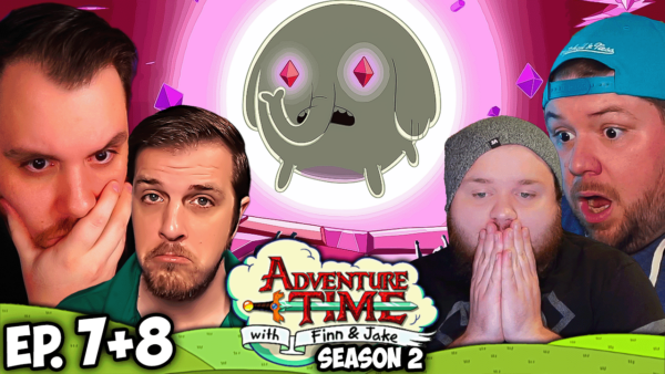 Adventure Time S2 Episode 7-8 REACTION