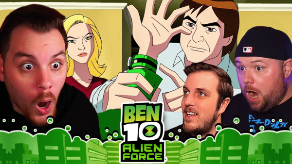 Ben 10 Alien Force S2 Episode 7 REACTION