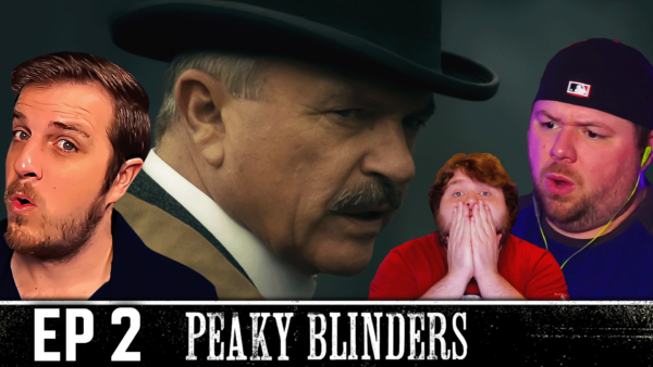 Peaky Blinders Episode 2 REACTION