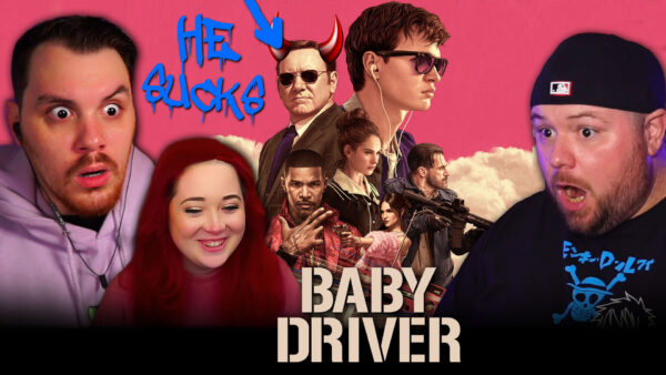 Baby Driver Reaction