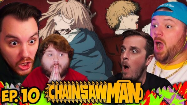 Chainsaw Man Episode 10 REACTION