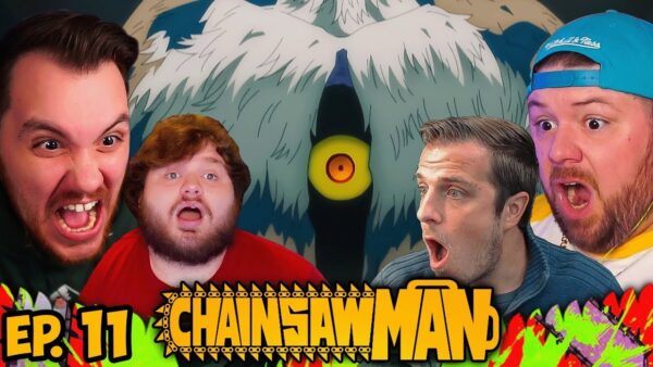 Chainsaw Man Episode 11 REACTION