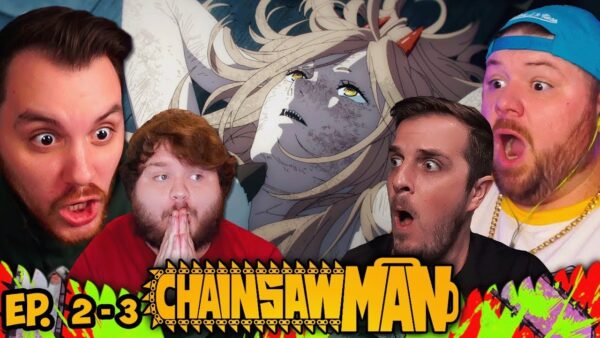 Chainsaw Man Episode 2-3 REACTION