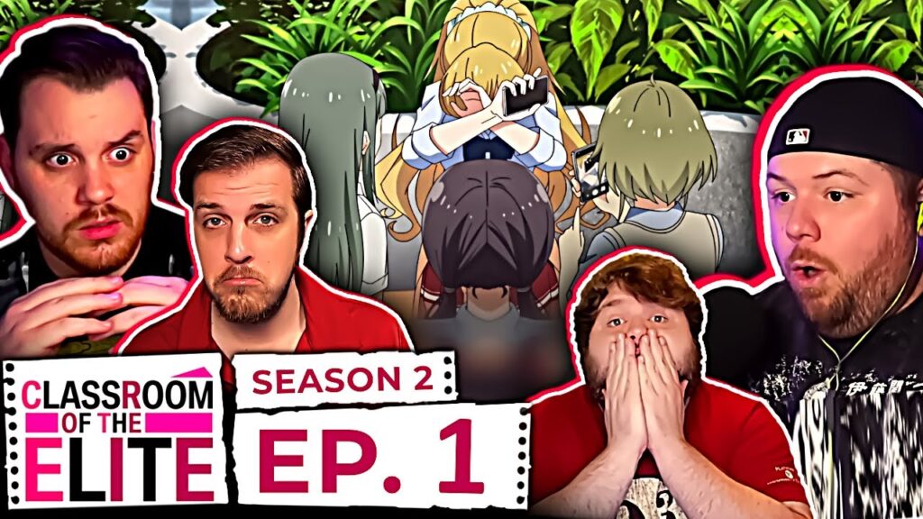 Classroom Of The Elite S2 Episode 1 REACTION - Sorta Stupid