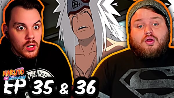 Naruto Shippuden Episode 35-36 REACTION