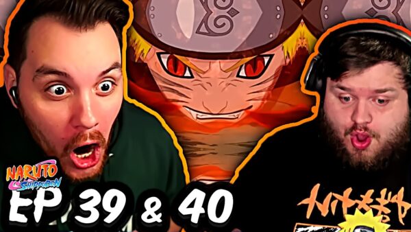 Naruto Shippuden Episode 39-40 REACTION