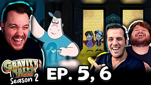 Gravity Falls S2 Episode 5-6 REACTION