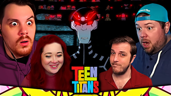 Teen Titans Episode 5-6 REACTION