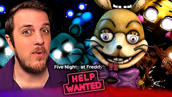 Erik Plays Five Nights at Freddy’s in VR