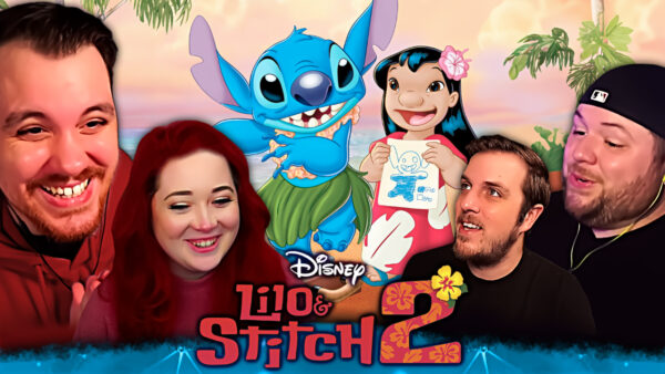 Lilo & Stitch 2 REACTION