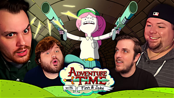 Adventure Time S7 Episode 1-5 REACTION