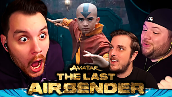 Avatar: The Last Airbender Official Trailer Reaction