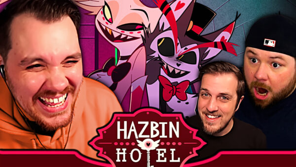 Hazbin Hotel Episode 3-4 Reaction