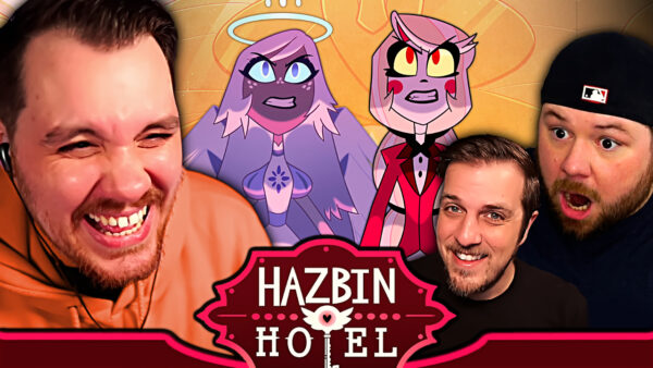 Hazbin Hotel Episode 5-6 Reaction
