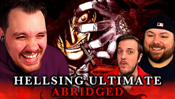 Hellsing Abridged Episode 1-3 Reaction