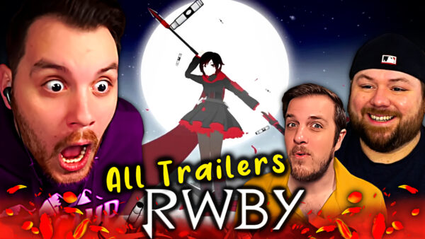 All RWBY Trailers REACTION
