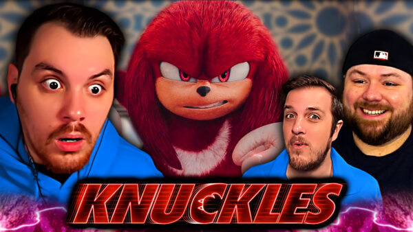 Knuckles Episode 1-6 Reaction