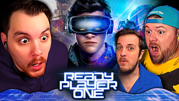 Ready Player One Reaction