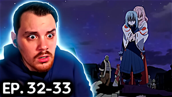That Time I Got Reincarnated As a Slime Episode 32-33 (Ruff Solo) Reaction