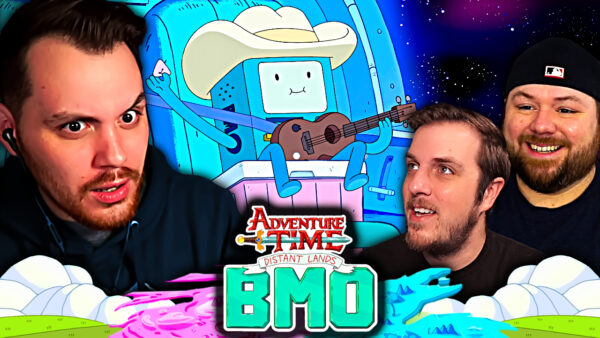 Adventure Time: Distant Lands Episode 1 Reaction