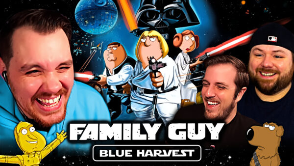 Family Guy: Star Wars Blue Harvest Reaction