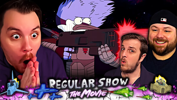 Regular Show: The Movie Reaction