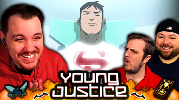 Young Justice Episode 1-2 Reaction