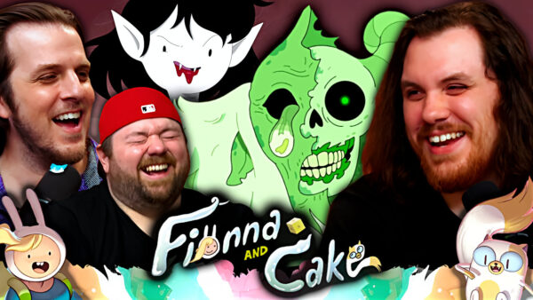 Fionna & Cake Episode 7-8 Reaction