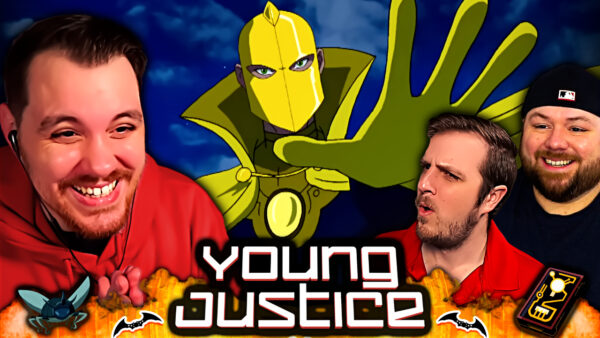 Young Justice Episode 7-8 Reaction