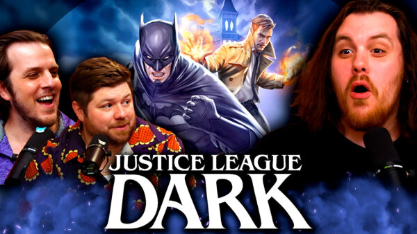 Justice League Dark Reaction